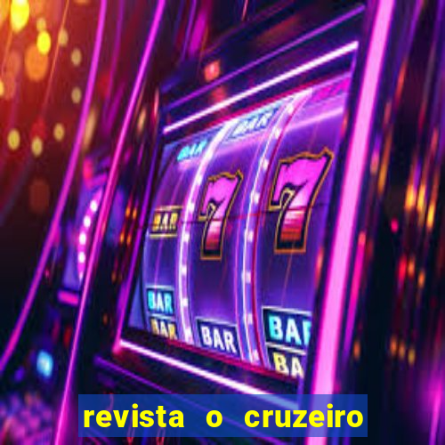 revista o cruzeiro acervo digital